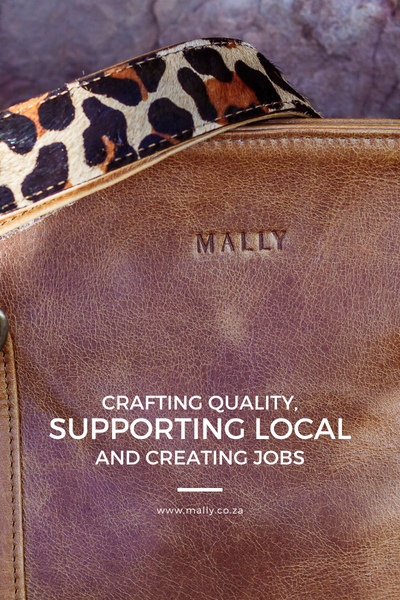 Crafting Quality, Supporting Locals and Creating Jobs