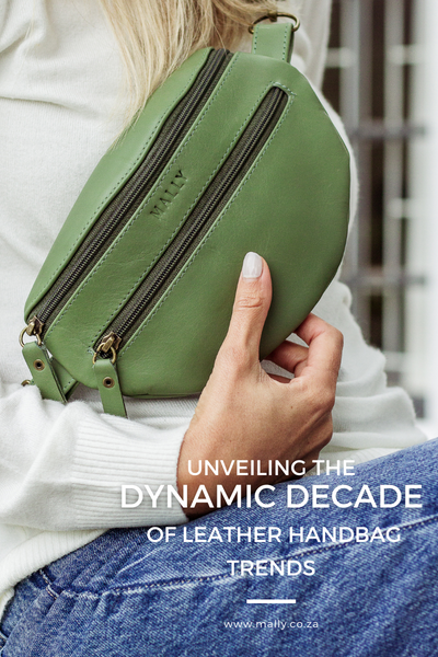 Unveiling the Dynamic Decade of Leather Handbag Trends
